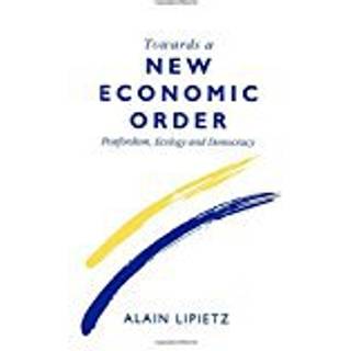 Towards a New Economic Order