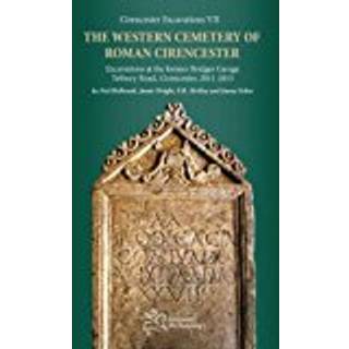 The Western Cemetery of Roman Cirencester