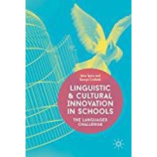 Linguistic and Cultural Innovation in Schools