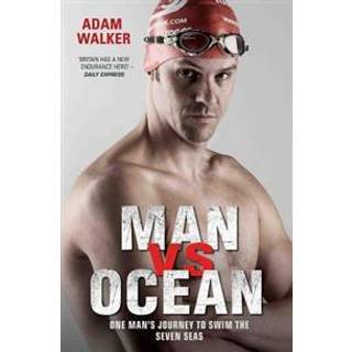 Man vs Ocean - One Man's Journey to Swim The World's Toughest Oceans