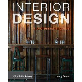 Interior Design: A Professional Guide