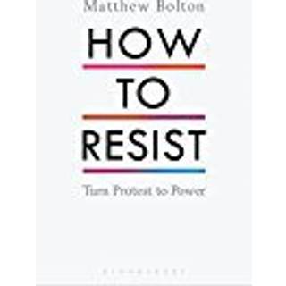 How to Resist