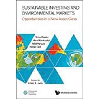 Sustainable Investing And Environmental Markets: Opportunities In A New Asset Class