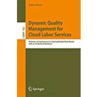 Dynamic Quality Management for Cloud Labor Services