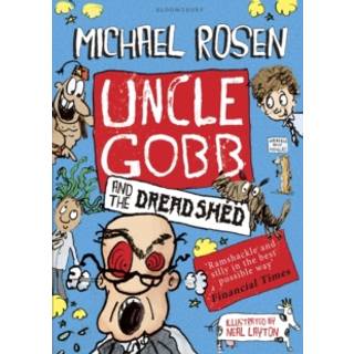 Uncle Gobb and the Dread Shed