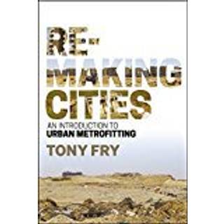 Remaking Cities