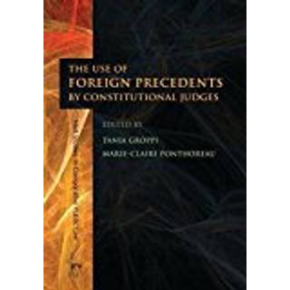 The Use of Foreign Precedents by Constitutional Judges