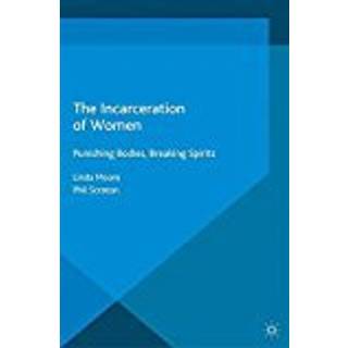 The Incarceration of Women