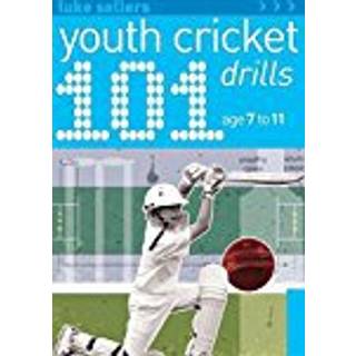 101 Youth Cricket Drills Age 7-11