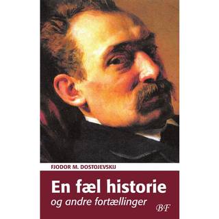 En fæl historie og andre fortællinger