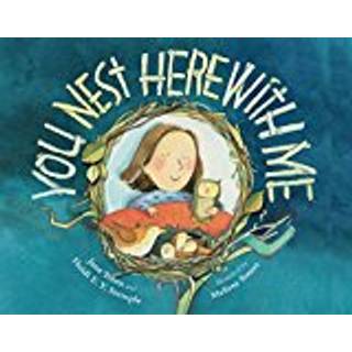 You Nest Here with Me