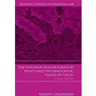 The European Neighbourhood Policy and the Democratic Values of the EU