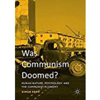 Was Communism Doomed?