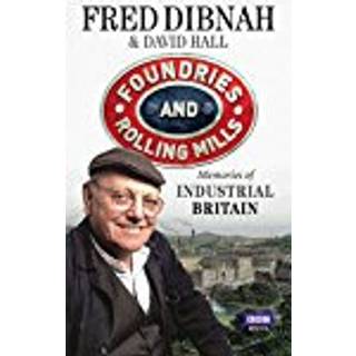 Foundries and Rolling Mills