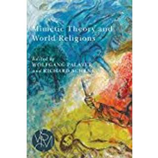 Mimetic Theory and World Religions