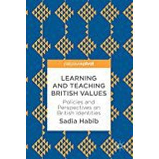 Learning and Teaching British Values