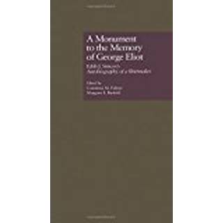 A Monument to the Memory of George Eliot