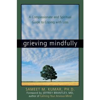 Grieving Mindfully
