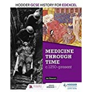 Hodder GCSE History for Edexcel: Medicine Through Time, c1250–Present