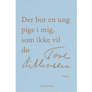 Der bor en ung pige i mig, som ikke vil dø