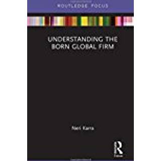 Understanding the Born Global Firm