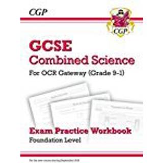 GCSE Combined Science OCR Gateway Exam Practice Workbook - Foundation