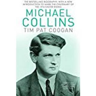 Michael Collins (4, 2015) | Tim Pat Coogan