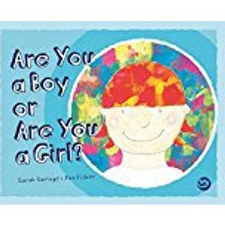 Are You a Boy or Are You a Girl?