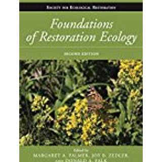 Foundations of Restoration Ecology