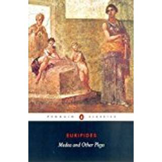 Medea and Other Plays
