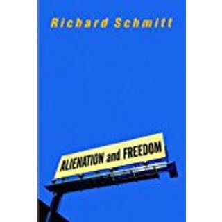 Alienation And Freedom