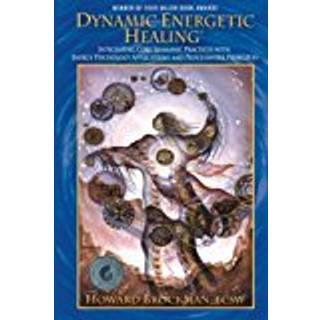 Dynamic Energetic Healing