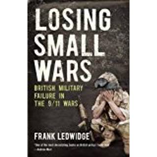 Losing Small Wars
