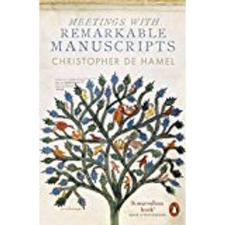 Meetings with Remarkable Manuscripts