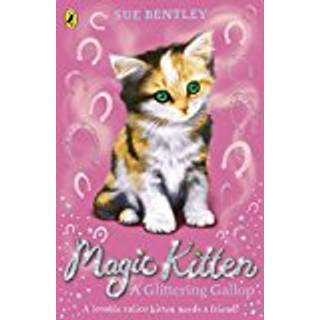 Magic Kitten: A Glittering Gallop