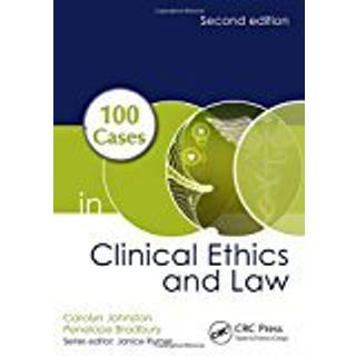 100 Cases in Clinical Ethics and Law