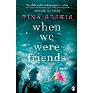 When We Were Friends