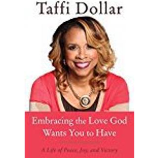 Embracing the Love God Wants You to Have