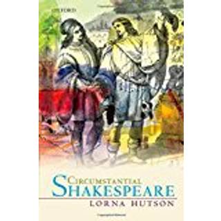 Circumstantial Shakespeare