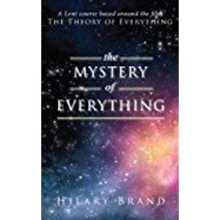 The Mystery of Everything