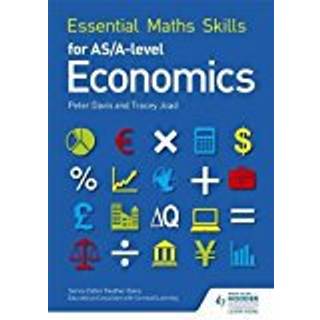 Essential Maths Skills for AS/A Level Economics
