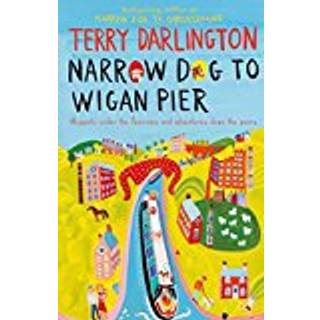 Narrow Dog to Wigan Pier