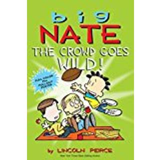 Big Nate: The Crowd Goes Wild!