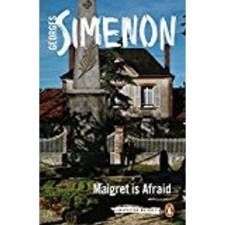 Maigret is Afraid
