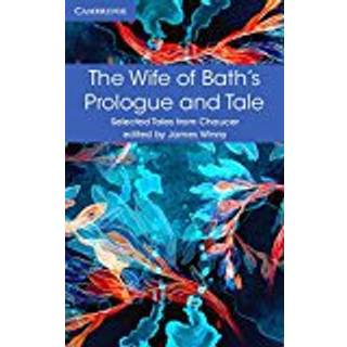 The Wife of Bath's Prologue and Tale