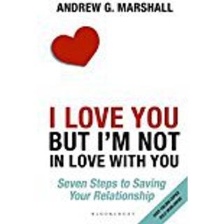 I Love You but I'm Not in Love with You