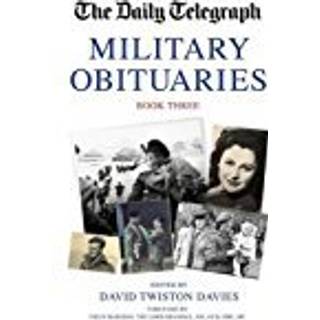 The Daily Telegraph Military Obituaries Book Three