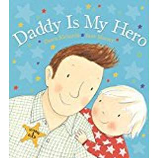 Daddy is My Hero