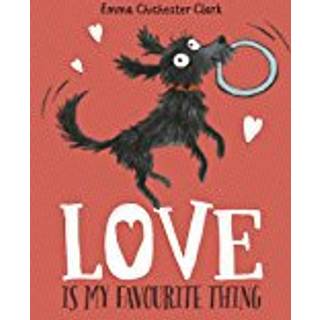 Love Is My Favourite Thing