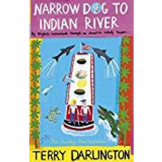 Narrow Dog to Indian River